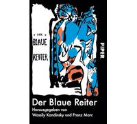 Der Blaue Reiter: Dokumentarische Neuausgabe von Klaus Lankheit