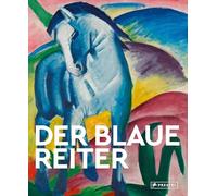 Der Blaue Reiter: Groe Meister der Kunst. Mit , Heine.