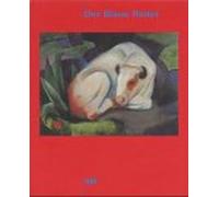 DER BLAUE REITER (The Blaue Reiter)
