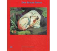 DER BLAUE REITER (The Blaue Reiter)