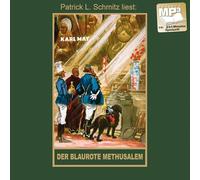 Der blaurote Methusalem: Eine lustige Studentenfahrt nach China. mp3-Hörbuch, Abenteuer Klassiker aus dem originalen Karl-May-Verlag