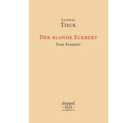 Der blonde Eckbert / Fair Eckbert: Bilingual German-English Edition / zweisprachig Deutsch-Englisch