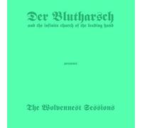 Der Blutharsch - The Wolvennest Sessins