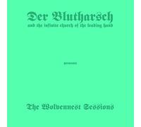 Der Blutharsch - The Wolvennest Sessions [VINYL]