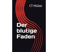 Der blutige Faden