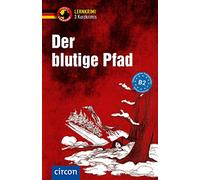 Der blutige Pfad: Deutsch B2