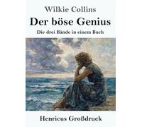 Der böse Genius (Großdruck): Die drei Bände in einem Buch