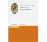 Der Borysthenitikos Des Dion Von Prusa: Einleitung Und Kommentar (Palingenesia, 138)