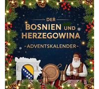 Der Bosnien und Herzegowina-Adventskalender