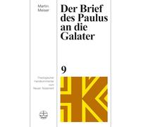 Der Brief Des Paulus an Die Galater (Theologischer Handkommentar Zum Neuen Testament)