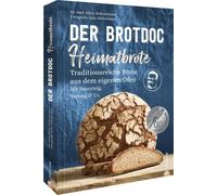 Der Brotdoc: Heimatbrote: Traditionsreiche Brot, Hollensteiner, Hildebrand.