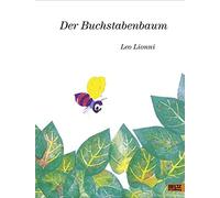 Der Buchstabenbaum: Vierfarbiges Bilderbuch, Lionni 9783407794819 New.