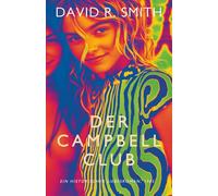 Der Campbell Club: Ein historischer Liebesroman, 1985