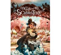 Der Club der drei Schwestern. Band 7: Der goldene Drache