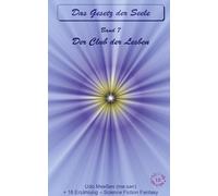 Der Club der Lesben: Das Gesetz der Seele - Original - Band 7
