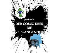 Der Comic über die Vergangenheit