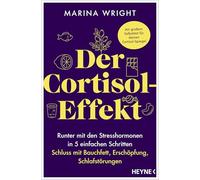 Marina Wright – Der Cortisol-Effekt – Runter mit den Stresshormonen – Paperback
