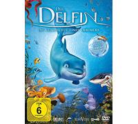 Der Delfin - Die Geschichte eines Träumers