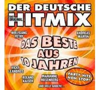 Der Deutsche Hitmix - Das Beste Aus 10 Jahren