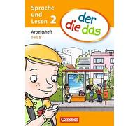 der die das - Sprache 2. Schuljahr. Arbeitsheft, Stapeler, Schick, Olbrich, .