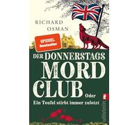 Der Donnerstagsmordclub oder Ein Teufel stirbt immer zuletzt: Kriminalroman | diese Bestseller-Reihe hält nicht nur Rekorde, sondern auch jung