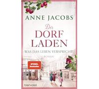 Der Dorfladen: was das Leben verspricht