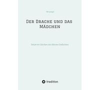 Der Drache und das Mädchen: Setze ein Zeichen mit deinen Gedichten