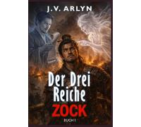 Der Drei-Reiche-Zock: Ein Körpertausch-LitRPG-Abenteuer mit Relikt-Quests, zwei nervtötenden Göttern und jeder Menge Verrat: 1