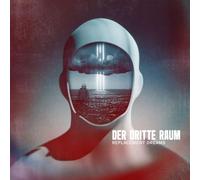 Der Dritte Raum Replacement Dreams (Vinyl) 12" Album