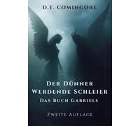 Der Dünner Werdende Schleier: Das Buch Gabriels - Ein übernatürlicher Thriller voller Firmenintrigen