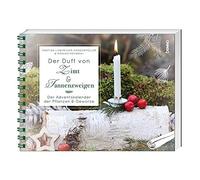 Der Duft von Zimt und Tannenzweigen: Der Advent, Liebhauser-Haggenmuller, Ro.