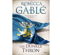 Der dunkle Thron: Historischer Roman