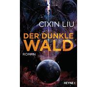 Der dunkle Wald: Roman