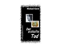 Der eikalte Tod: "teuflisch gut, aber schlimmer geht immer"