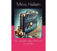 Der einfache Weg, Millionär zu werden
