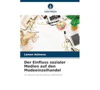 Der Einfluss sozialer Medien auf den Modeeinzelhandel: Am Beispiel des Kaufhauses GRANDEZZA