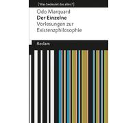 Der Einzelne: Vorlesungen zur Existenzphilosophie (Was bedeutet das alles?)