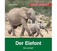 Der Elefant: Schauen und Wissen!