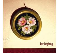 Der Empfang - Der Empfang