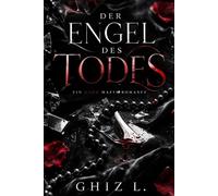 DER ENGEL DES TODES: Ein Mafia Romance-Bratva (Bratva Chronicles)