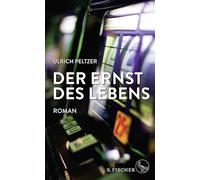 Der Ernst des Lebens: Roman