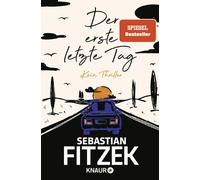 Der erste letzte Tag: Kein Thriller | SPIEGEL Bestseller Platz 1 | Mit Illustrationen von Jörn "Stolli" Stollmann