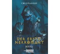 Der erste Nekromant 1: Ein System-Descent LitRPG-Abenteuer