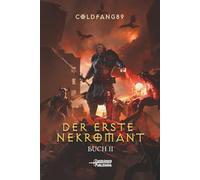 Der erste Nekromant 2: Ein System-Descent LitRPG-Abenteuer