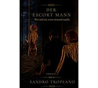 Der escort Mann: Wer sind wir, wenn niemand zusieht