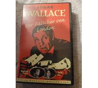 Der Fälscher von London - Edgar Wallace