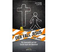 Der Fall Jesus. Fur Teens: Ein Journalist auf d, Strobel, Vogel Paperback.