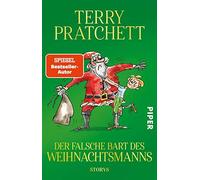 Der falsche Bart des Weihnachtsmanns: Storys, Pratchett, Beech, Bran.
