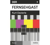 Der Fernsehgast: Mit einem Nachwort von Walter Jens