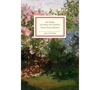 The Lilac in Combray's Garden – Proust's Flowers – Insel Verlag